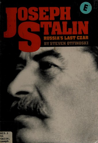 Joseph Stalin : Russia's last czar